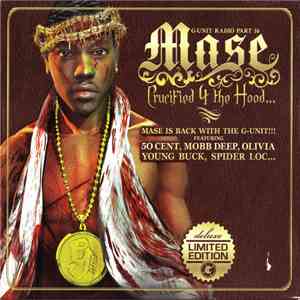 Mase - Crucified 4 The Hood... download flac mp3