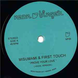 Misumami & First Touch - Prove Your Love download flac mp3