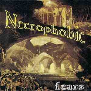 Necrophobic  - Fears download flac mp3