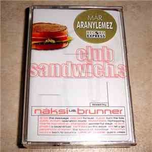 Náksi vs. Brunner - Club Sandwich.3 download flac mp3