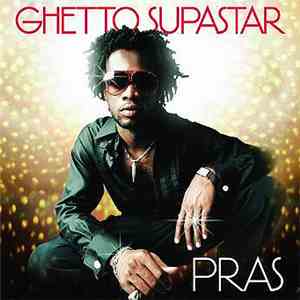 Pras - Ghetto Supastar download flac mp3