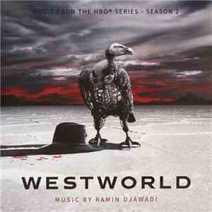 Ramin Djawadi - Westworld (Music From The HBO® Series - Season 2) download flac mp3