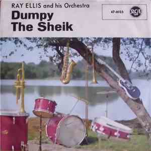 Ray Ellis And His Orchestra - The Sheik / Dumpy download flac mp3