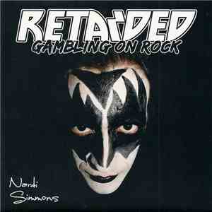 Retarded - Gambling On Rock download flac mp3