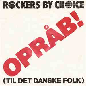Rockers By Choice - Opråb! (Til Det Danske Folk) download flac mp3