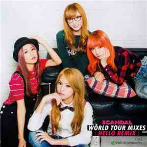 SCANDAL  - Hello Remix: World Tour Mixes (by) Evolution Works download flac mp3
