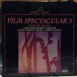 Stanley Black Conducting The London Festival Orchestra And Chorus - Film Spectacular Vol. 3 download flac mp3