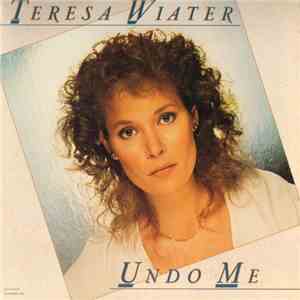 Teresa Wiater - Undo Me download flac mp3