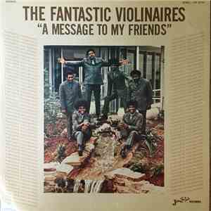 The Fantastic Violinaires - A Message To My Friends download flac mp3