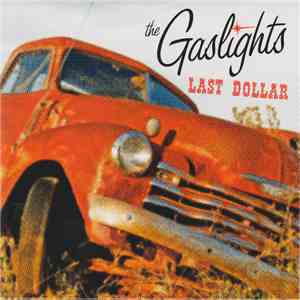 The Gaslights - Last Dollar download flac mp3