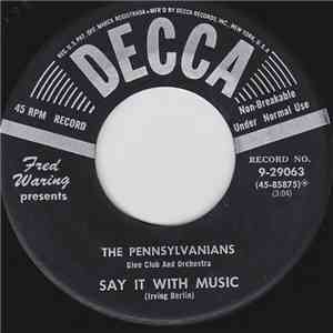 The Pennsylvanians - Say It With Music / Easter Parade download flac mp3