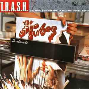 The Tubes - T.R.A.S.H. (Tubes Rarities And Smash Hits) download flac mp3