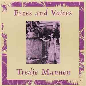 Tredje Mannen - Faces And Voices download flac mp3