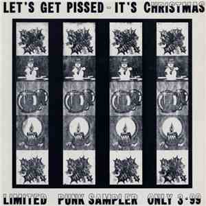 Various - Let's Get Pissed - It's Christmas download flac mp3