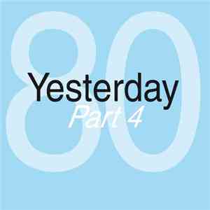 Various - Yesterday '80 Part 4 download flac mp3