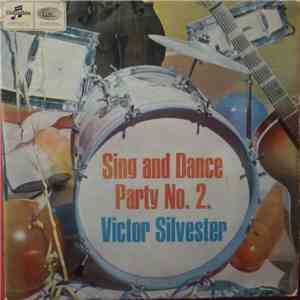 Victor Silvester - Sing And Dance Party No.2. download flac mp3