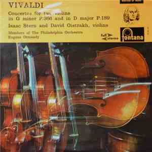 Vivaldi - Isaac Stern And David Oistrach - Concertos For Two Violins In G Minor P.366 And In D Major P; 189 download flac mp3