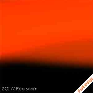 2GI - Pop Scorn download flac mp3