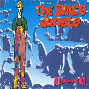 Adamski - The Space Jungle download flac mp3