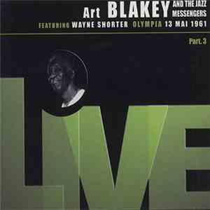 Art Blakey & The Jazz Messengers - Olympia 13 Mai 1961 Part 3 download flac mp3