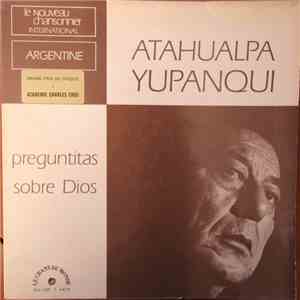 Atahualpa Yupanqui - Preguntitas Sobre Dios download flac mp3