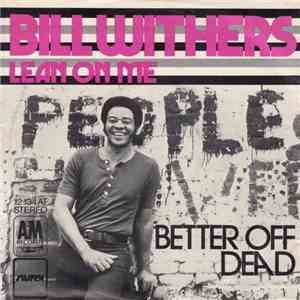 Bill Withers - Lean On Me download flac mp3