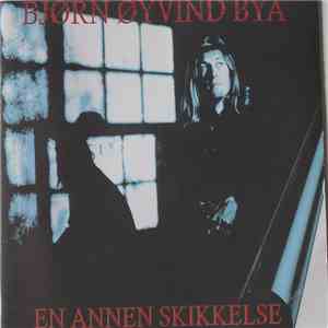 Bjørn Øyvind Bya - En Annen Skikkelse download flac mp3