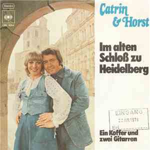Catrin & Horst - Im Alten Schloß Zu Heidelberg download flac mp3