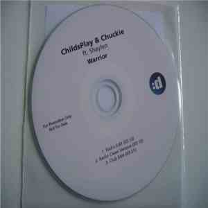 ChildsPlay  & Chuckie Ft. Shaylen - Warrior download flac mp3