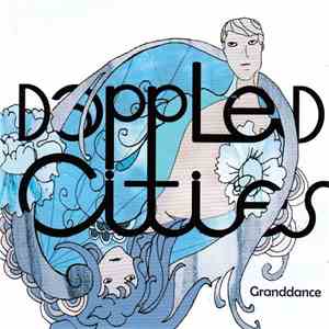 Dappled Cities - Granddance download flac mp3
