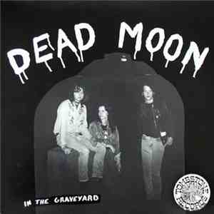 Dead Moon - In The Graveyard - Unknown Passage download flac mp3