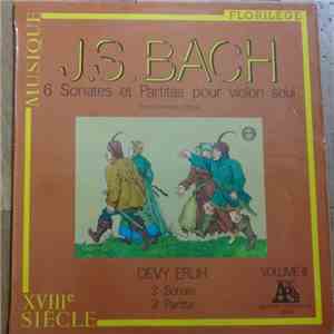 Devy Erlih, Johann Sebastian Bach - 6 Sonates Et Partitas Pour Violon Seul Vol. III download flac mp3