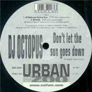 DJ Octopus - Don't Let The Sun Goes Down download flac mp3