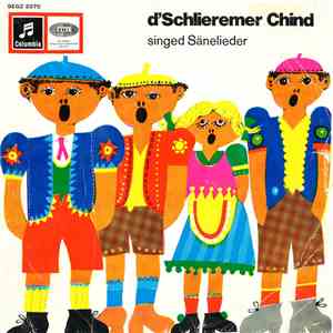 D'Schlieremer Chind - Singed Sänelieder (Kinderlieder IV) download flac mp3