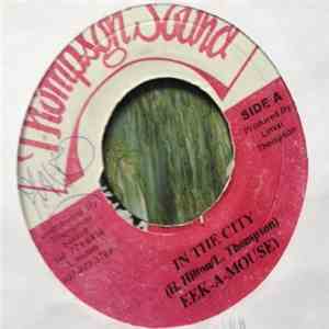 Eek-A-Mouse - In The City download flac mp3