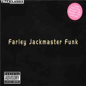 Farley Jackmaster Funk - Trax Classix download flac mp3