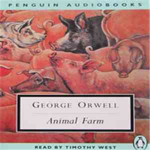 George Orwell, Timothy West - Animal Farm download flac mp3