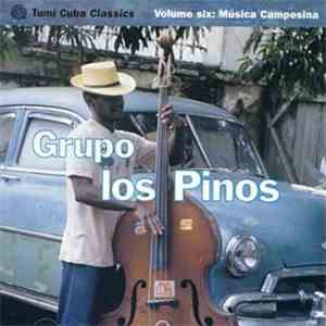 Grupo Los Pinos - Tumi Cuba Classics Volume Six: Música Campesina download flac mp3