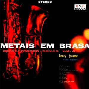 Henry Jerome And His Orchestra - Brazen Brass Features ... Saxes download flac mp3