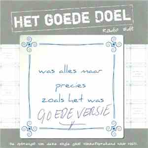 Het Goede Doel - Was Alles Maar Precies Zoals Het Was download flac mp3