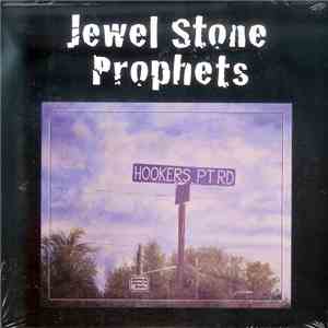 Jewel Stone Prophets - Hookers Pt Rd flac mp3 download