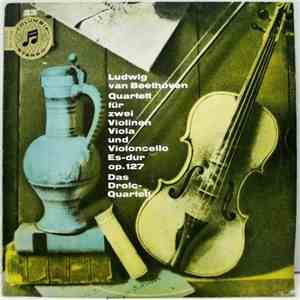 Ludwig van Beethoven, Das Drolc-Quartett - Quartett Für Zwei Violinen Viola Und Violoncello (Es-Dur, Op. 127) download flac mp3