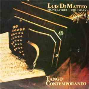 Luis Di Matteo - Tango Contemporáneo download flac mp3