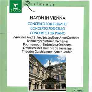 Maurice André, Frédéric Lodéon, Anne Queffélec, Bamberger Sinfonie Orchester, Bournemouth Sinfonietta Orchestra, Theodor Guschlbauer, Armin Jordan, Joseph Haydn - Haydn In Vienna download flac mp3
