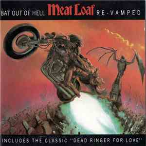 Meat Loaf - Bat Out Of Hell: Re-Vamped download flac mp3