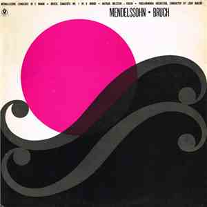 Mendelssohn / Bruch / Nathan Milstein Violin / Philharmonia Orchestra Conducted By Leon Barzin - Concerto In E Minor / Concerto No. 1 In G Minor download flac mp3