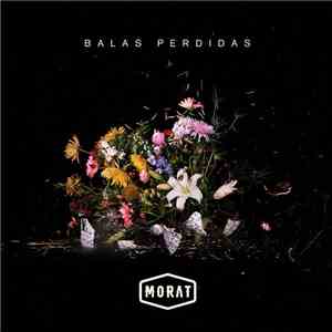 Morat  - Balas Perdidas download flac mp3