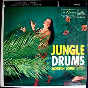 Morton Gould And His Orchestra - Jungle Drums download flac mp3