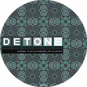 Neil Browne - The Girl In The Flower Dress / What You Have Done download flac mp3