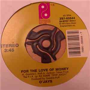 O'Jays - For The Love Of Money / People Keep Tellin' Me download flac mp3